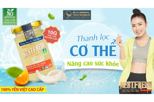 YẾN CHƯNG SẴN NESTFESH - SỨC KHỎE VÀ NĂNG LƯỢNG CHO CUỘC SỐNG HÀNG NGÀY